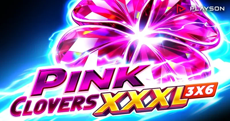 Visuel officiel de Pink Clovers XXXL par Playson : un trèfle de cristal rose sur fond d’éclairs bleus, au-dessus du logo du jeu